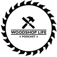 Woodshop Life Podcast